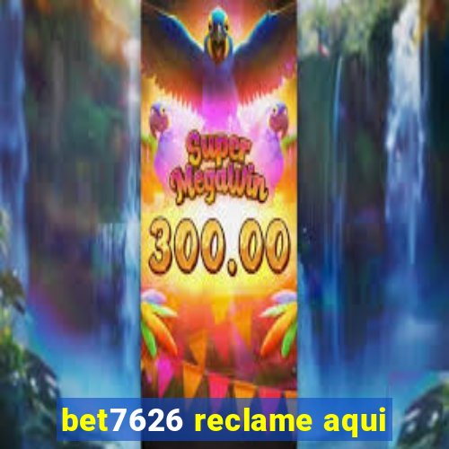 bet7626 reclame aqui